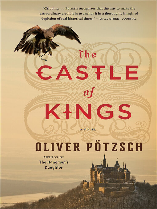 Title details for The Castle of Kings by Oliver Pötzsch - Available